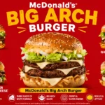 McDonald’s Big Arch Burger Ingredients, Calories & Full Guide McDonald’s Big Arch Burger